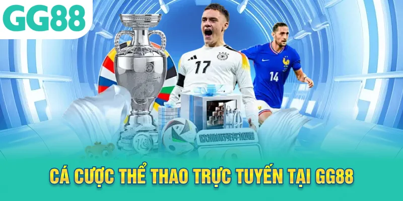 Cá cược thể thao trực tuyến tại GG88